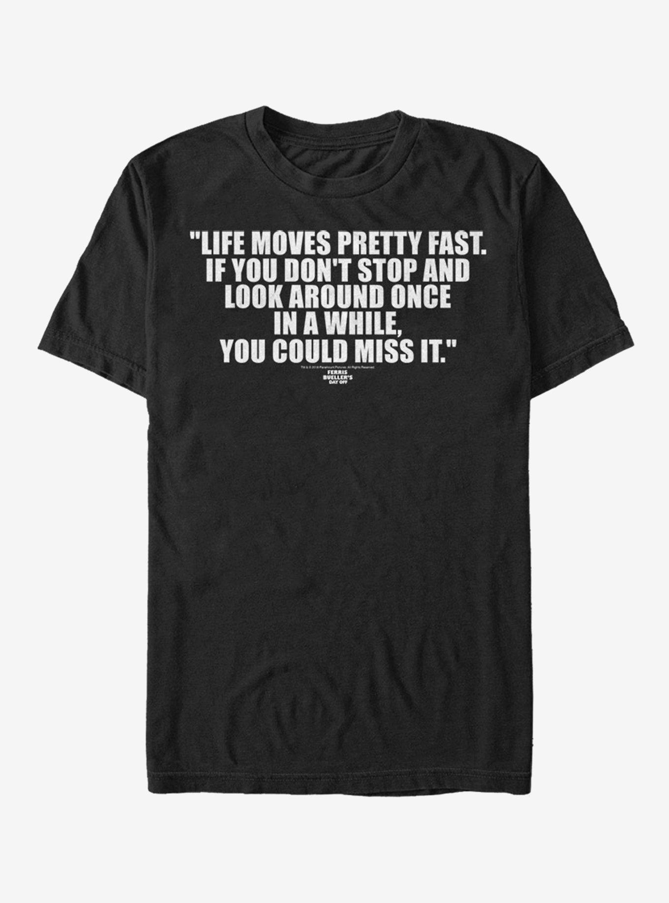 Ferris Bueller's Day Off Life Moves Pretty Fast T-Shirt | Premium Unisex T-Shirt, Trending Graphic Tee