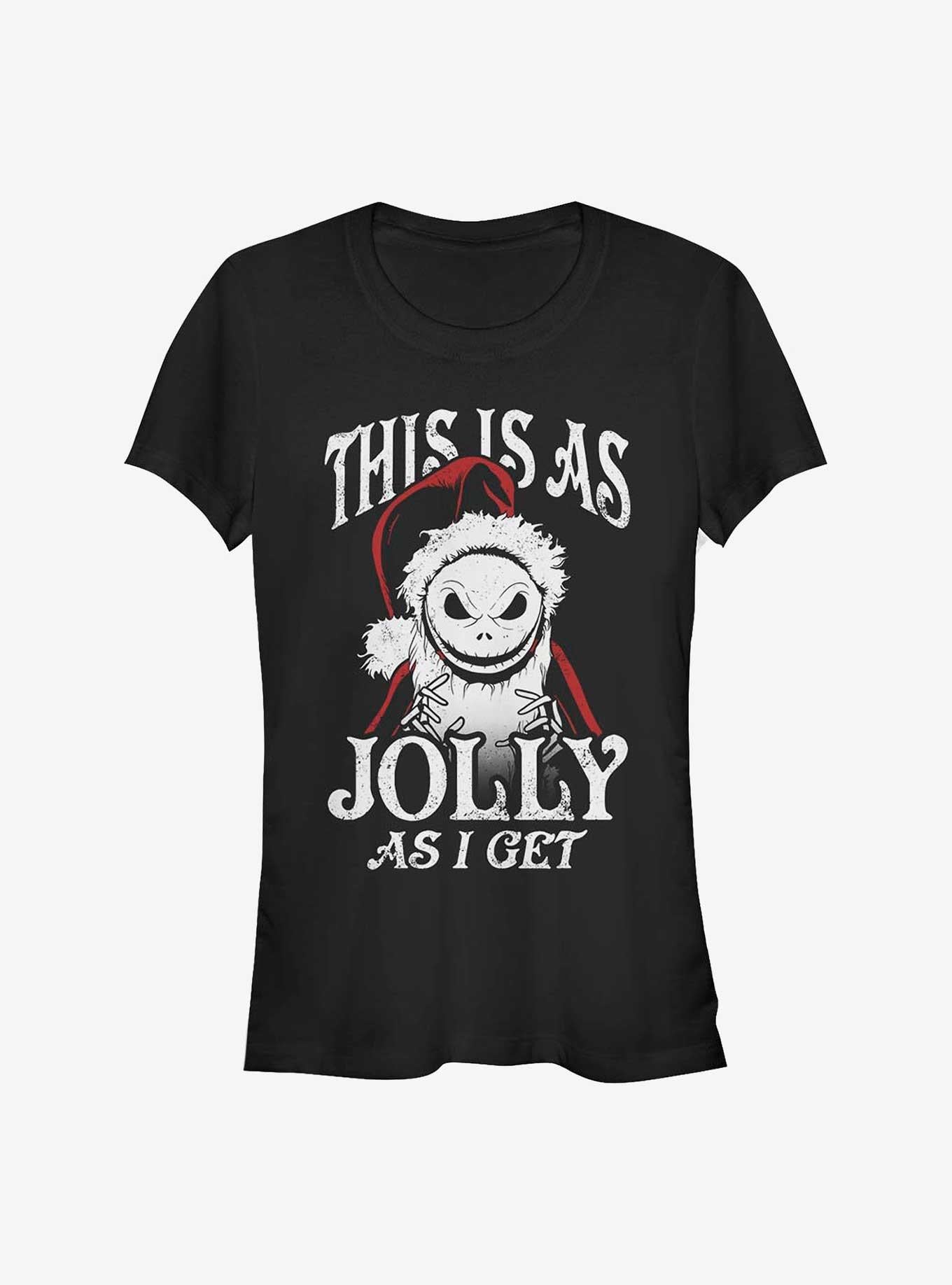 The Nightmare Before Christmas This Is As Jolly As I Get Santa Jack Girls T-Shirt T-Shirt | Streetwear Vibe | Top Pick For Fans