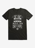 Supernatural Crazy People T-Shirt | Premium Unisex T-Shirt, Trending Graphic Tee
