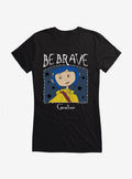 Coraline Be Brave Girls T-Shirt | Premium Unisex T-Shirt, Trending Graphic Tee
