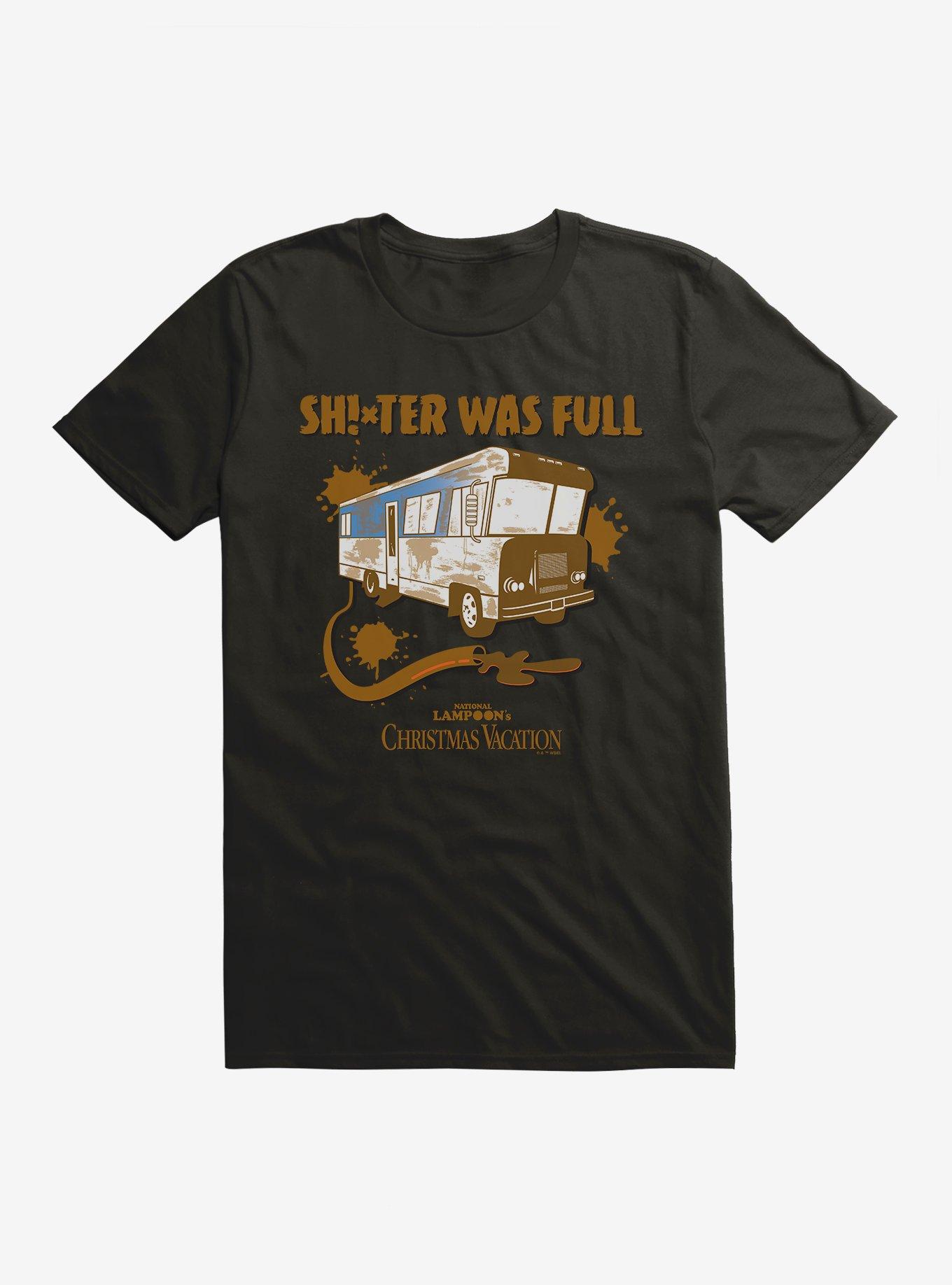 National Lampoon's Christmas Vacation RV Shter Was Full T-Shirt T-Shirt | Streetwear Vibe | High Demand Item