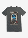Arcane Jinx Wanted Poster T-Shirt Poster | Streetwear Vibe | Must-Have Style