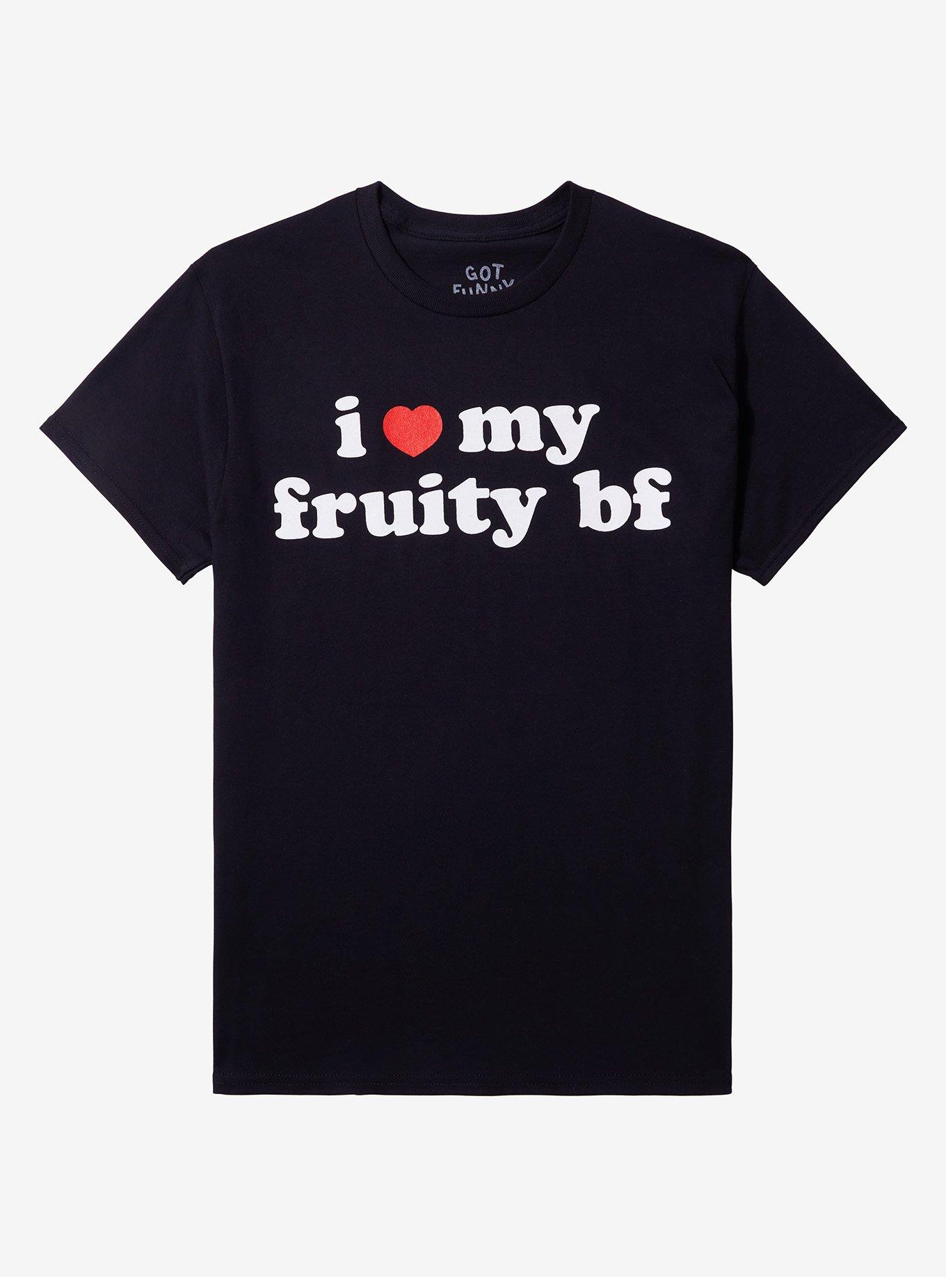 Fruity BF Love TShirt By Got Funny Graphic Tee | Graphic Tee | Unisex Shirt | Perfect Gift for Fans