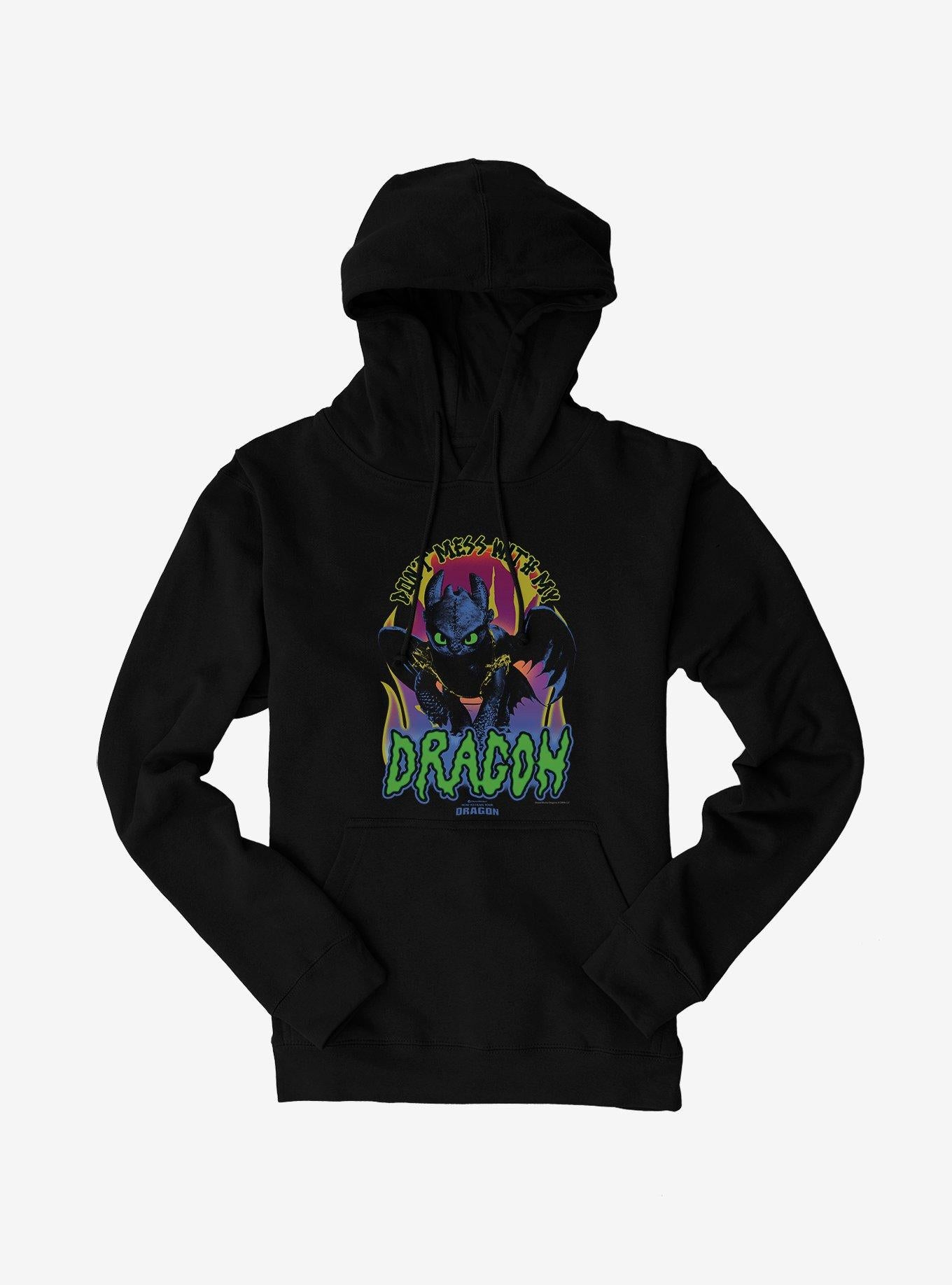 HTTYD Don't Mess With My Dragon Hoodie