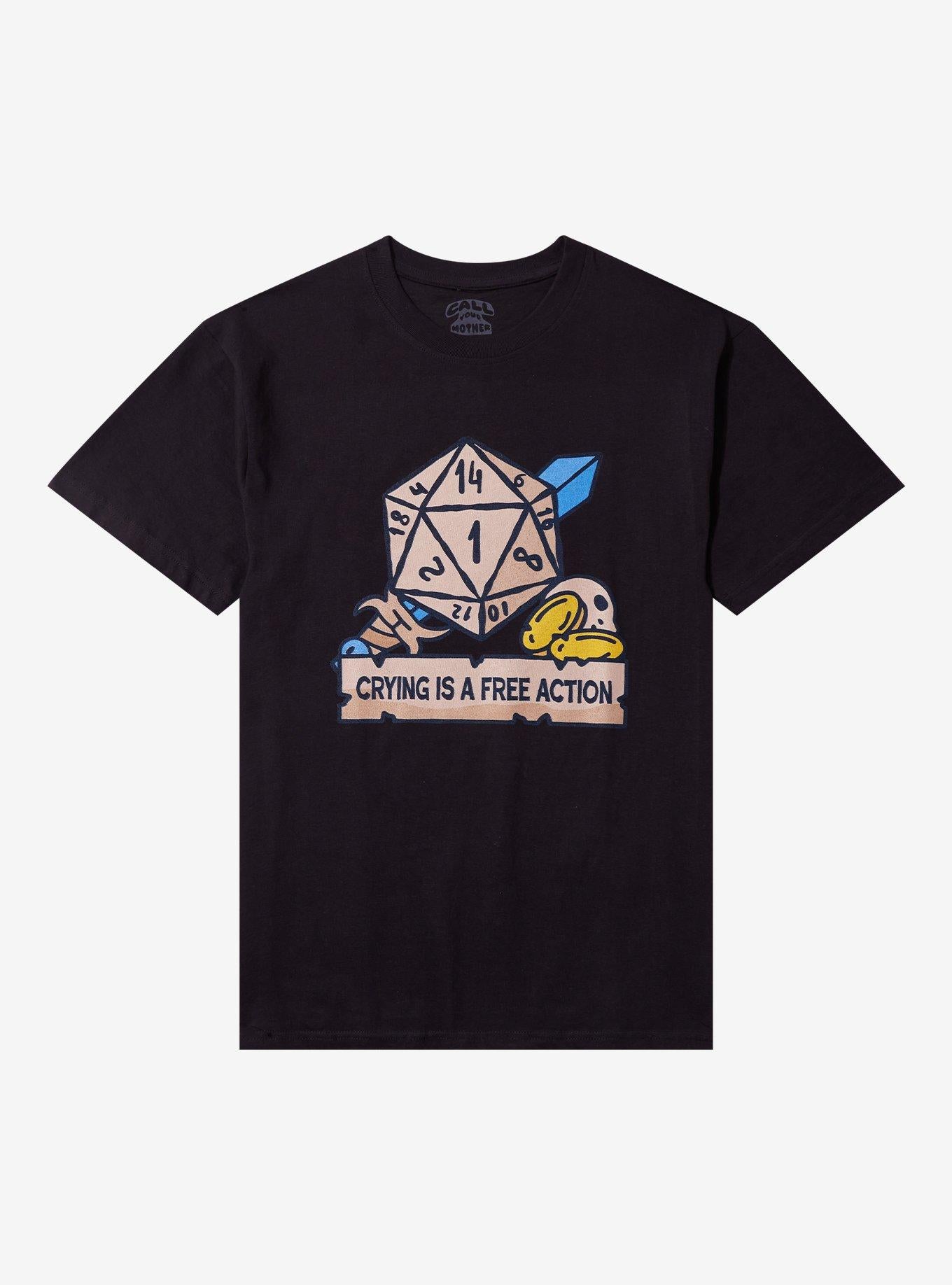 Dice Crying Is A Free Action T-Shirt By Call Your Mother T-Shirt | Vintage Graphic Vibe | Top Pick For Fans