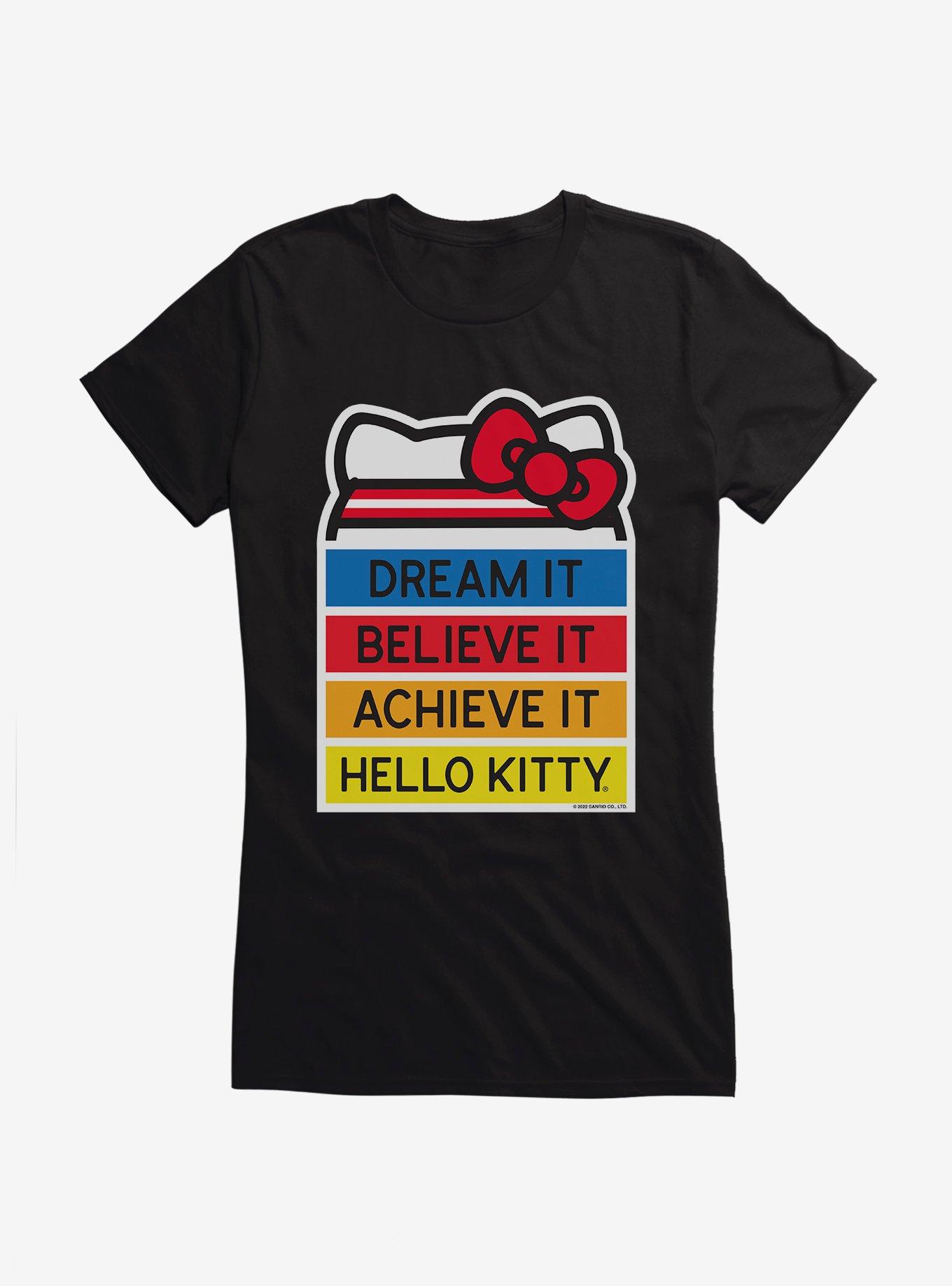 Hello Kitty Dream It Believe It Achieve It Girls T-Shirt
