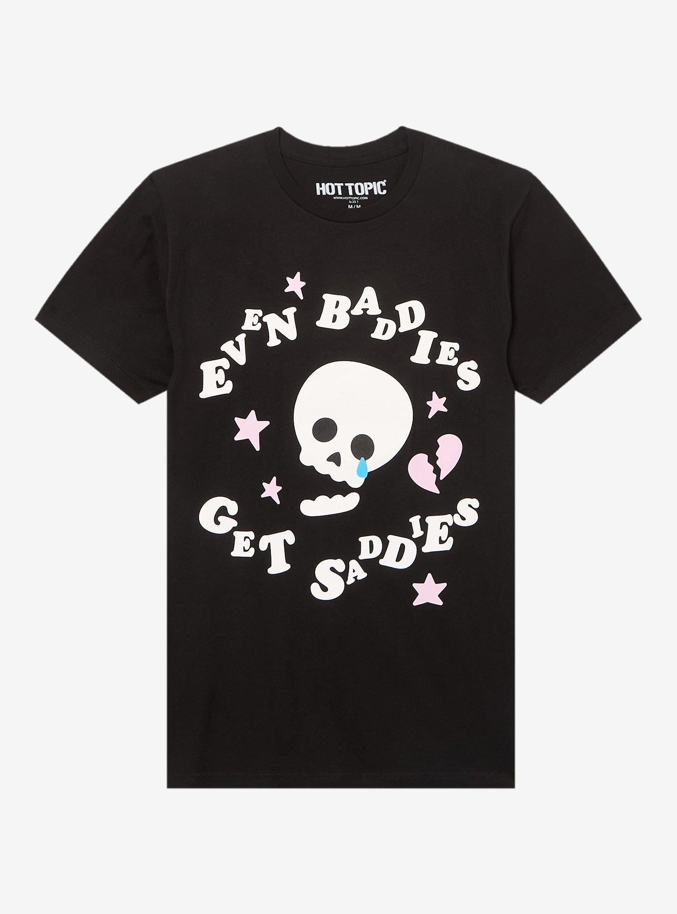 Baddies Get Saddies Skull Puff Print T-Shirt T-Shirt | Exclusive Art Design | Great Gift Idea