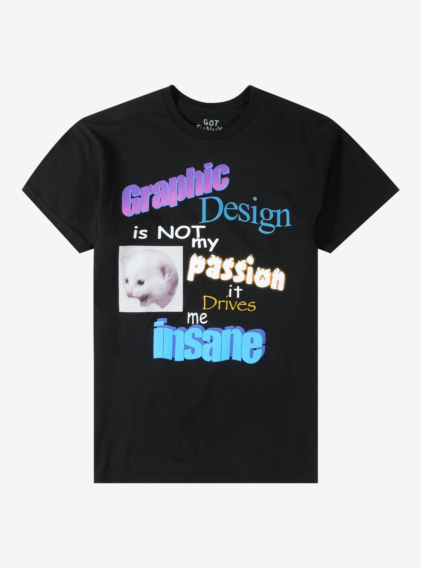 Graphic Design Cat T Shirt By Got Funny