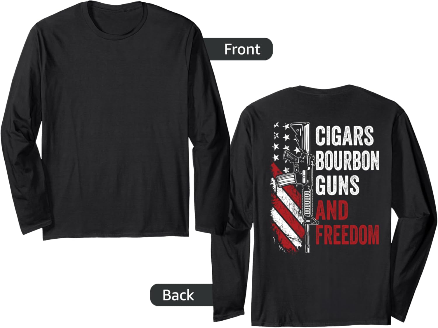 Cigars Bourbon Guns Freedom Usa Flag Drinking Funny Back Long Sleeve