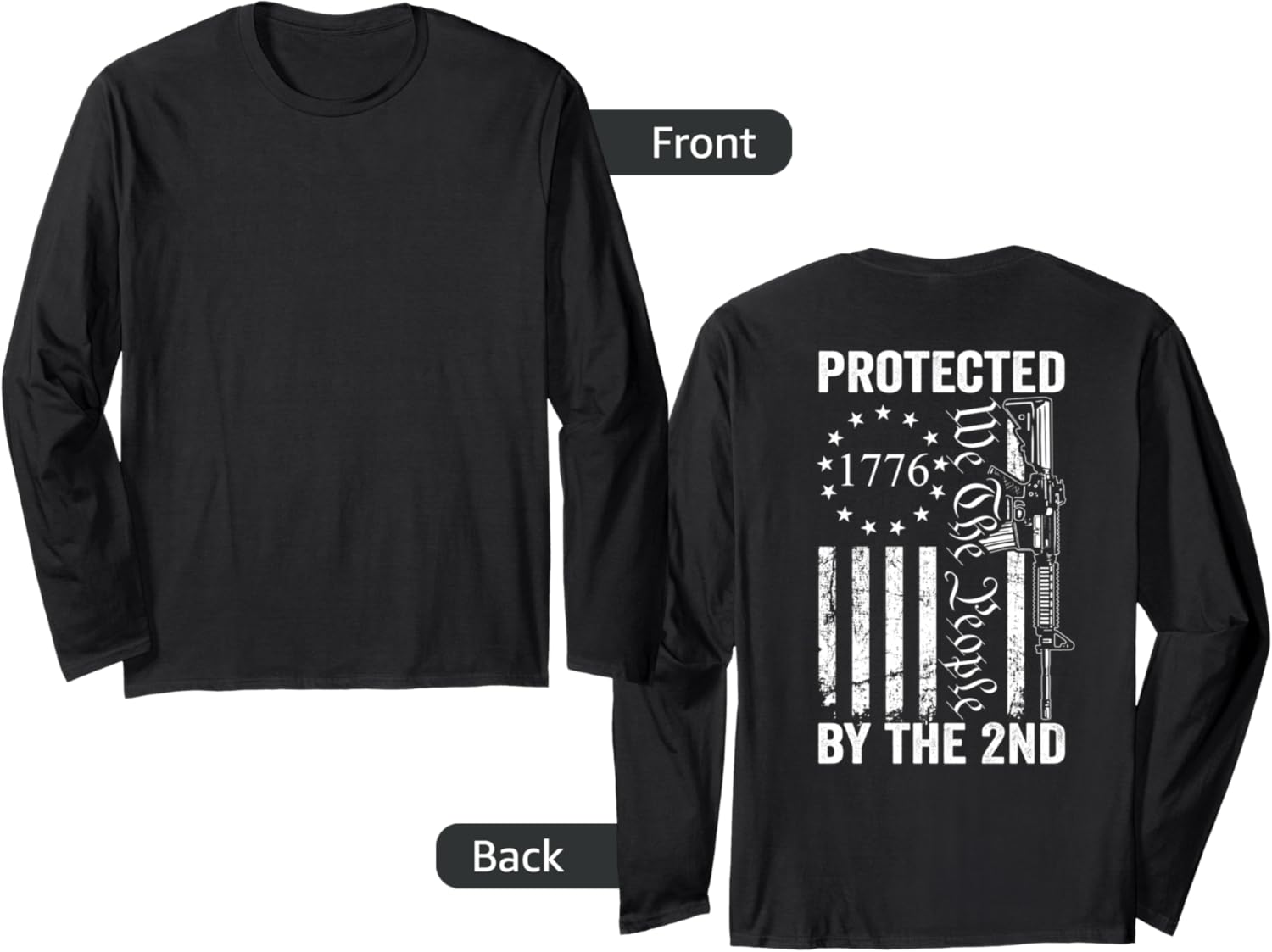 Protected By 2Nd Amendment We People Pro Gun Back Long Sleeve