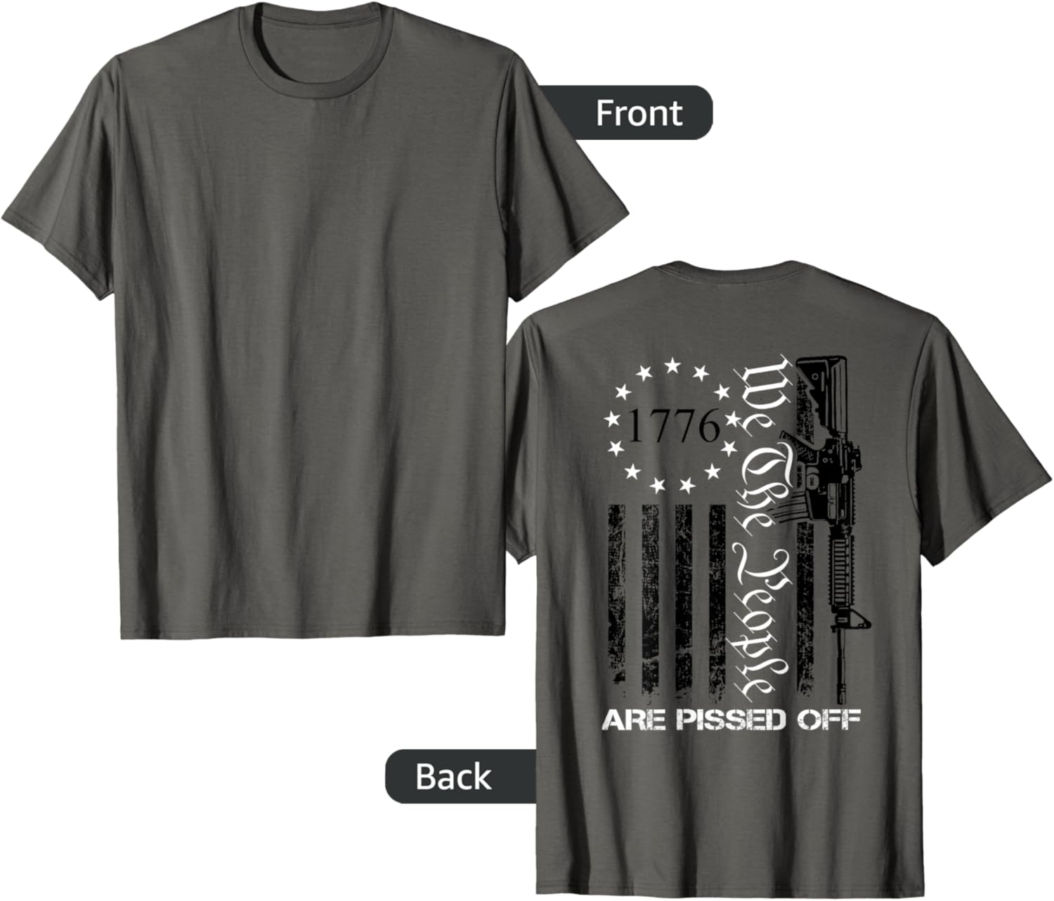 We People Are Pissed Off Ar15 Usa Gun Flag On Back