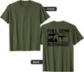 Full Semi Automatic M4 Ar15 Rifle Funny Gun Joke On Back