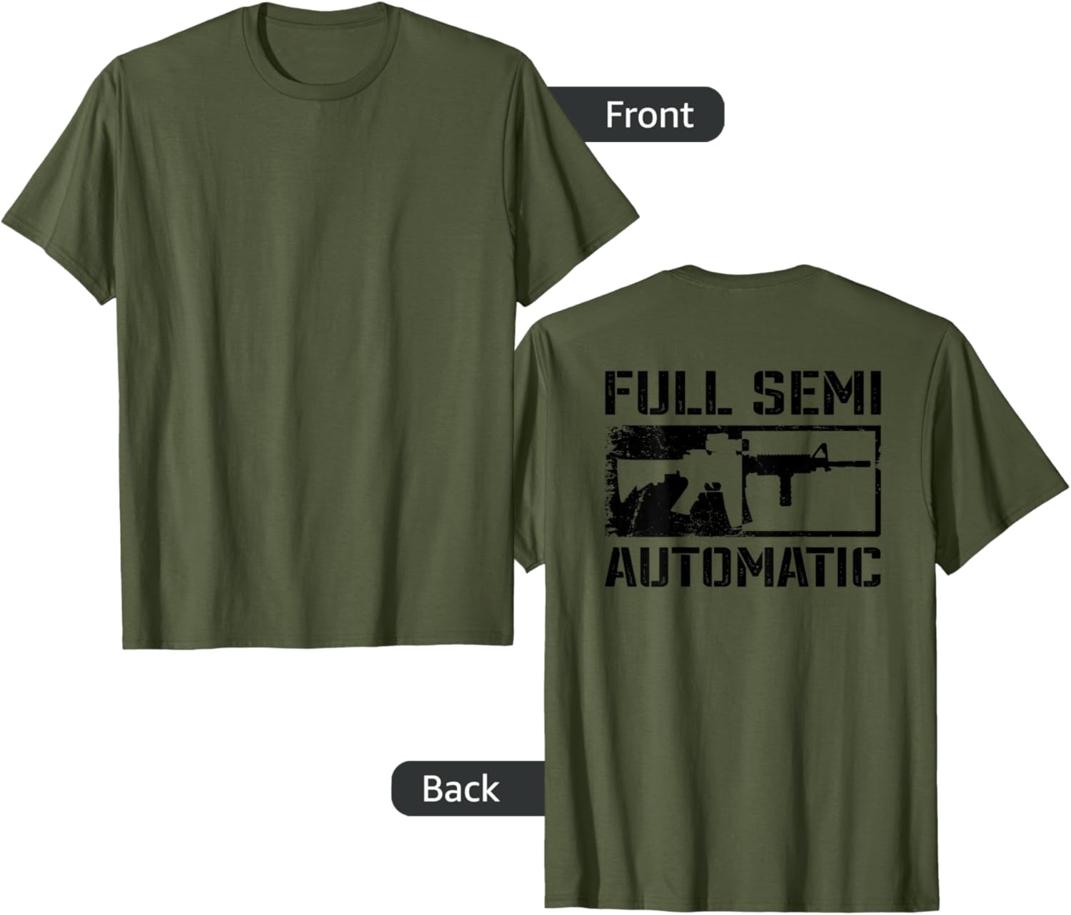 Full Semi Automatic M4 Ar15 Rifle Funny Gun Joke On Back