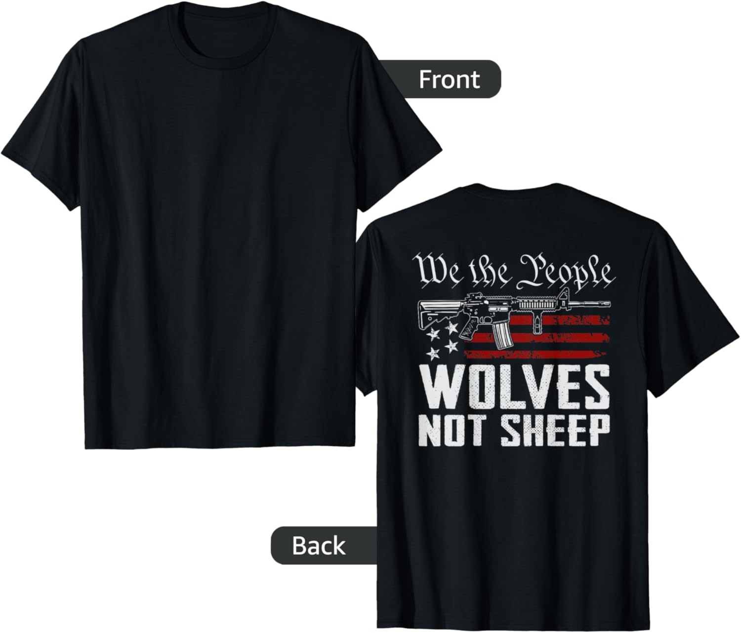 We People Wolves Not Sheep Ar15 Funny Gun On Back