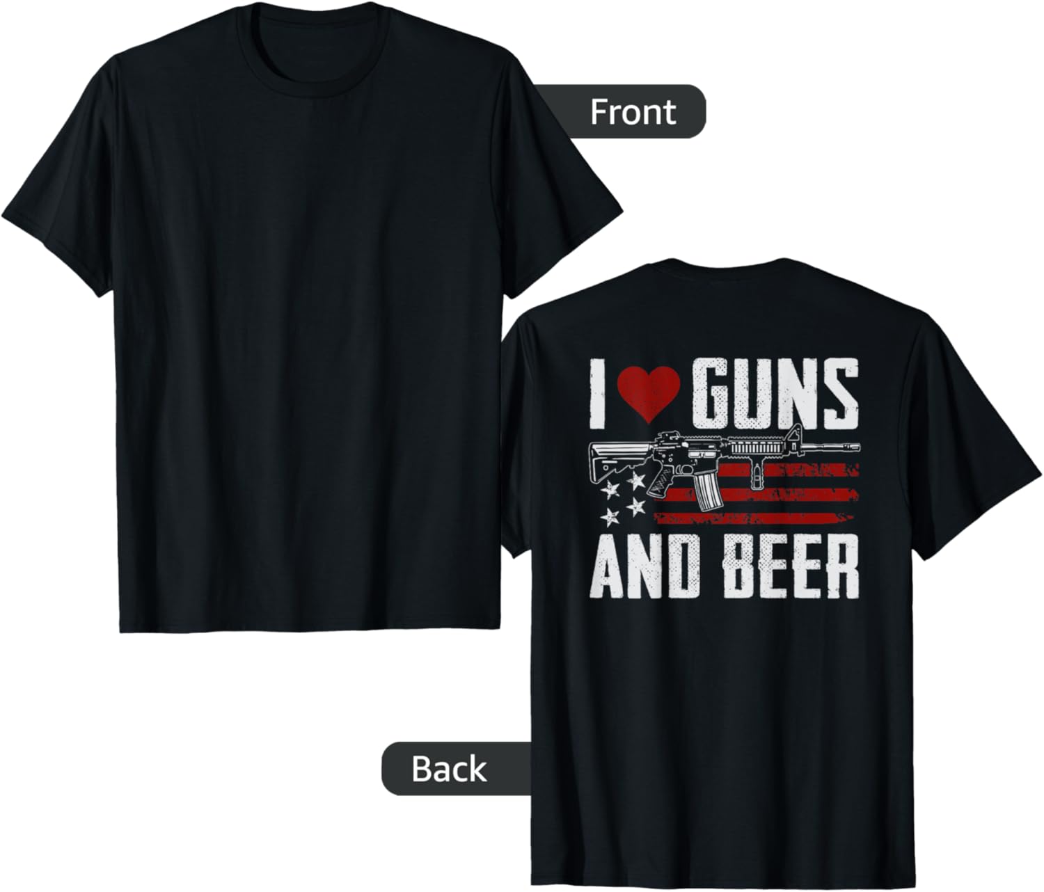 I Love Guns Beer Funny Usa Pro Guns Drinking On Back