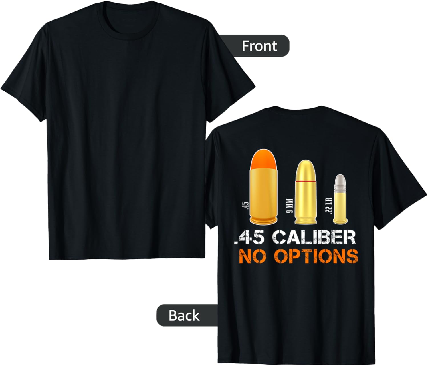 Art On Back Funny 45 Acp Ammo M1911 Gun Lover Gun Right