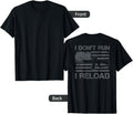 I Dont Run I Reload Pro Guns Usa Flag Funny Gun On