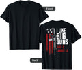 I Like Big Guns I Cannot Lie Funny Pro Gun On Back