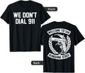 Florida Gunshine State We Dont Dial 911 Handgun T Shirt