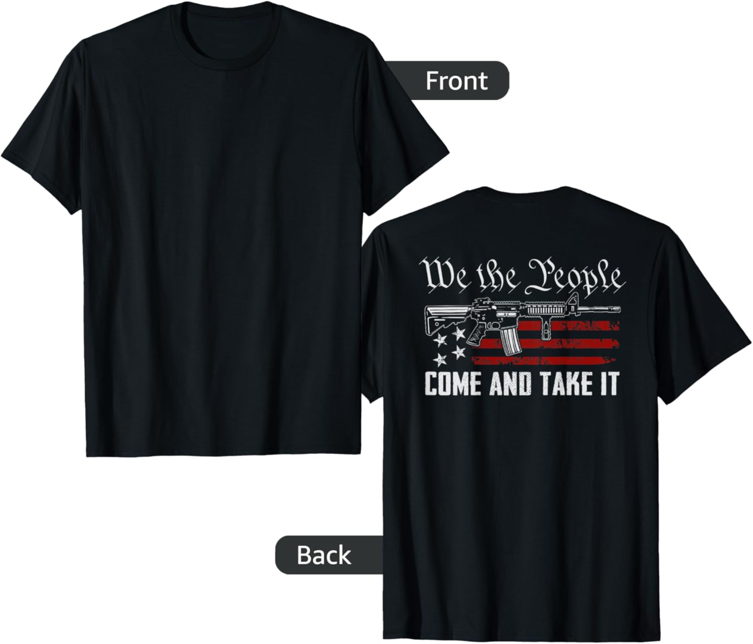 We People Come Take It Pro Guns Rights On Back