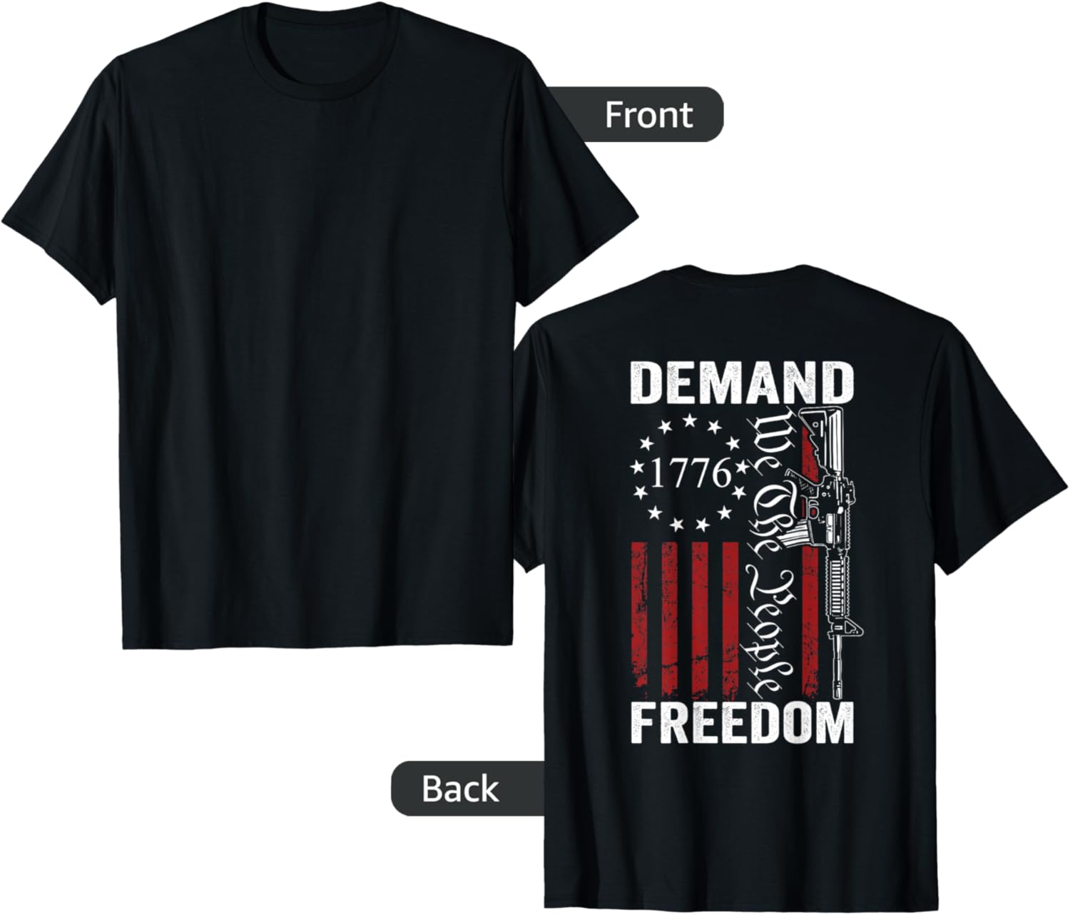 Demand Freedom We People Ar15 Pro Gun On Back