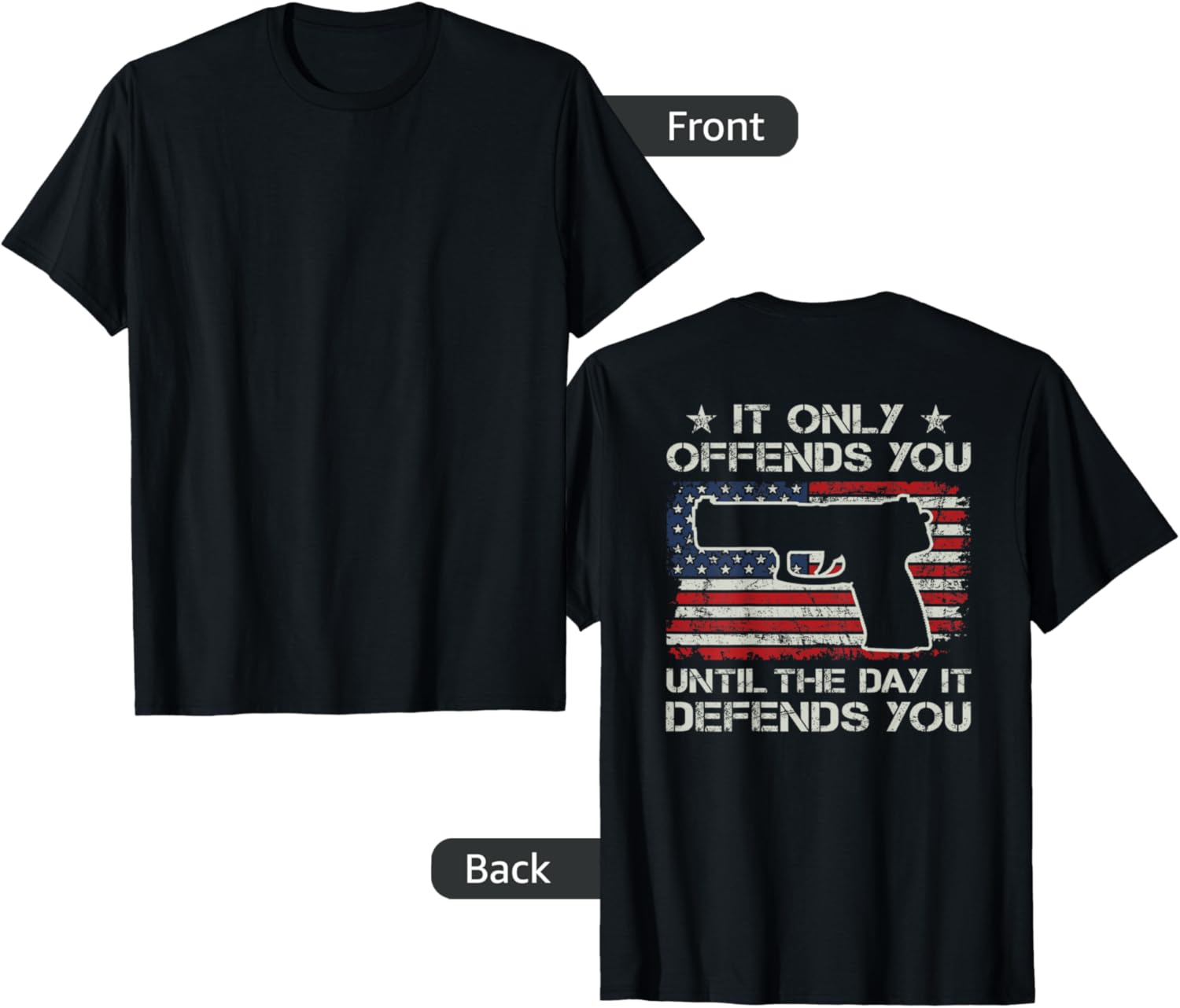 It Only Offends You Until It Defends You Pro Guns On Back
