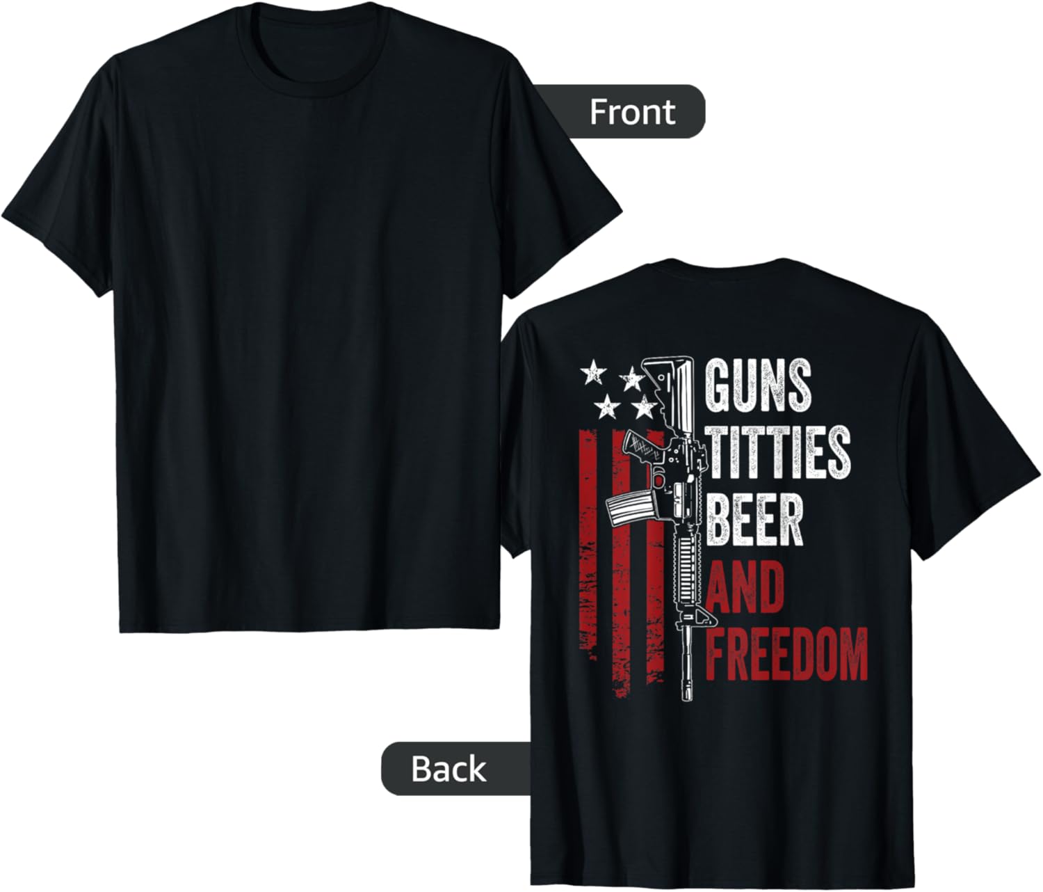 Guns Titties Beer Freedom Funny Guns Drinking On Back