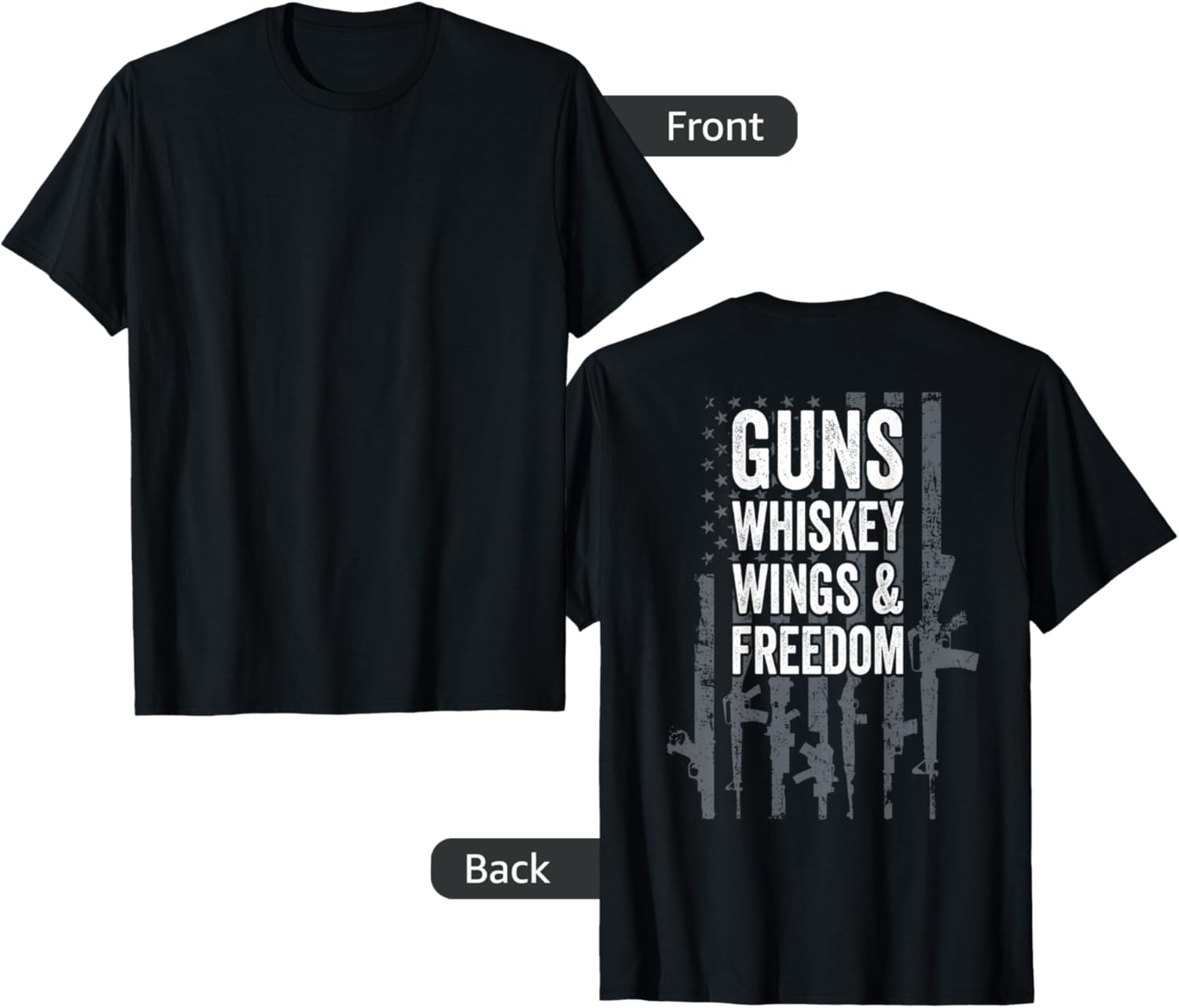 Guns Whiskey Wings Freedom Bbq Chicken Gun Flag Back
