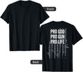 Pro God Pro Gun Pro Life Christian Guns Lover On Back