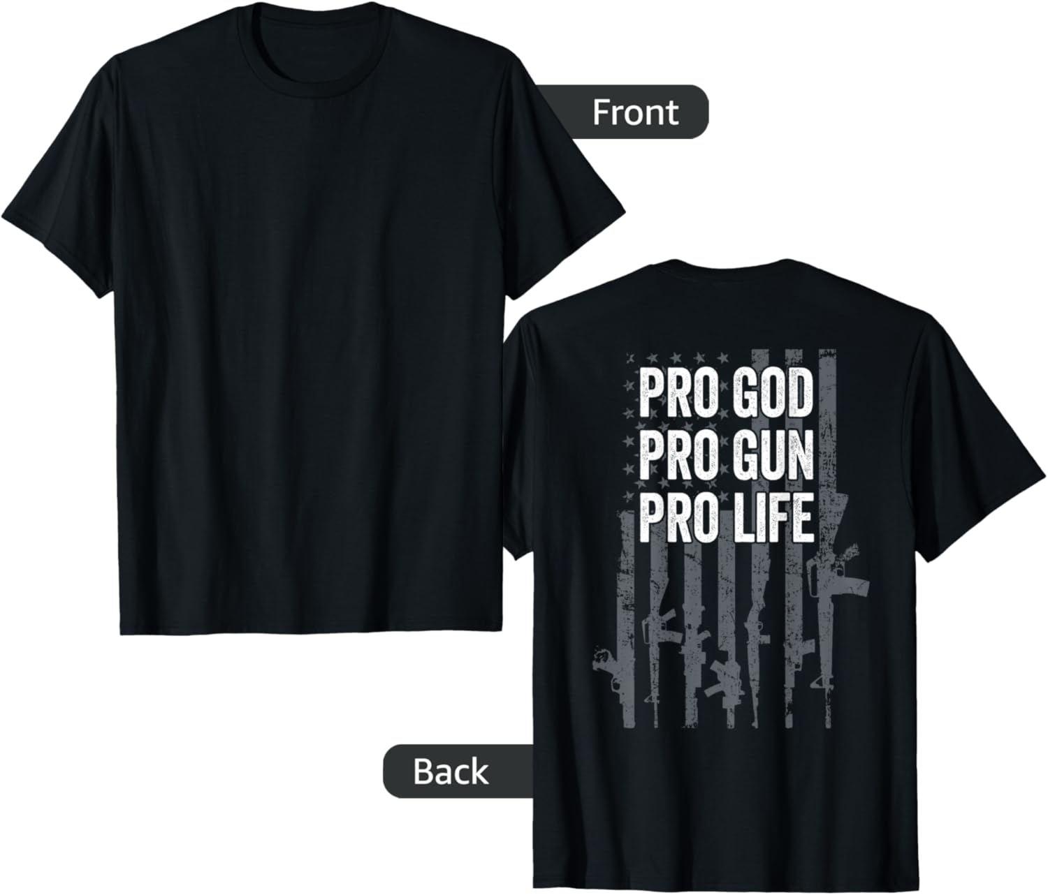 Pro God Pro Gun Pro Life Christian Guns Lover On Back
