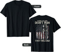 Gun American Flag Colors Dont Run They Reload On Back T Shirt