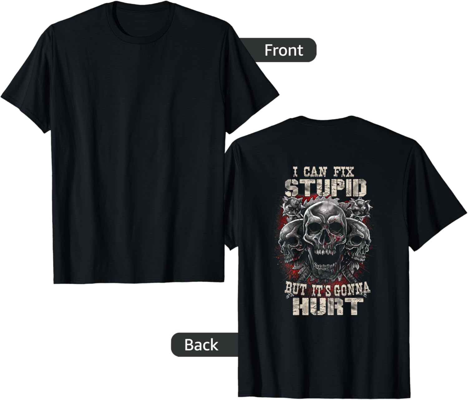 I Can Fix Stupid But Its Gonna Hurt Skull Gun Lover On