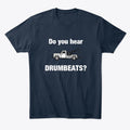 Do You Hear Drumbeats