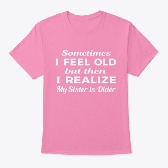My Sister is Older