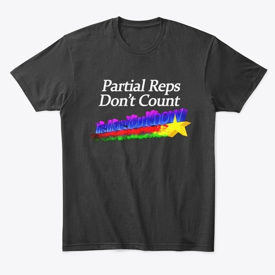 Partial Reps Don T Count