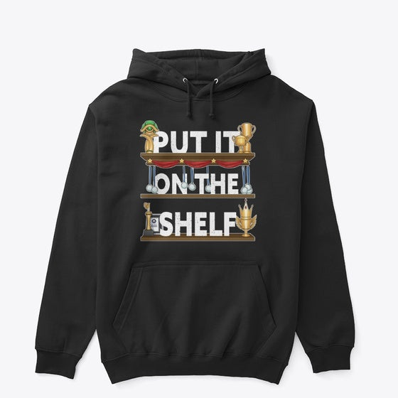Put It On The Shelf Black