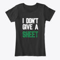 DON'T GIVE T-Shirt Women Comfort XelPlus | Premium Unisex T-Shirt, Trending Graphic Tee