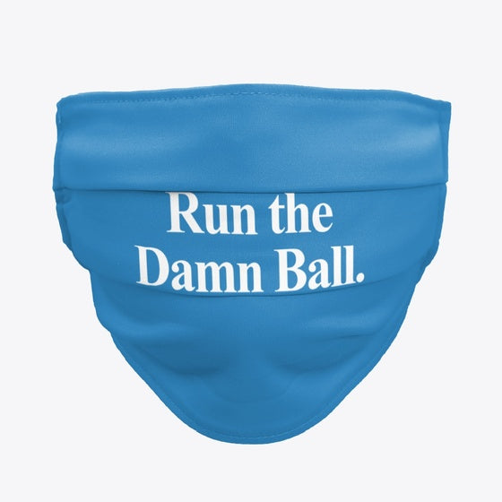 Run The Damn Ball
