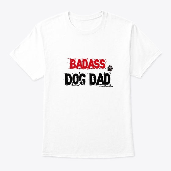 Badass Dog Dad | Premium Unisex T-Shirt, Trending Graphic Tee