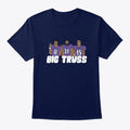 Big Truss T Shirts | Premium Unisex T-Shirt, Trending Graphic Tee