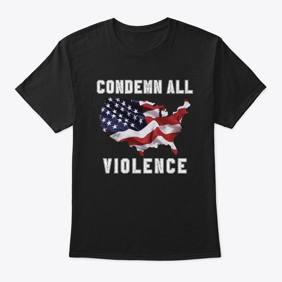 Condemn All Violence