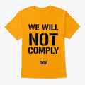 WE WILL NOT COMPLY