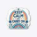 Keep Calm And Carry On Motivational Tee