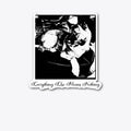 Everything Else Means Nothing | Premium Unisex T-Shirt, Trending Graphic Tee