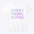 Every Thing Is Fine