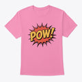 Pow Text | Anime Graphic T-Shirt for Men Women