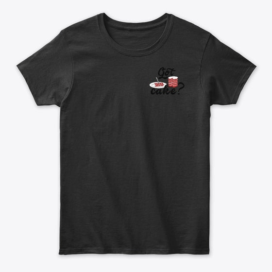 Got Cake | Premium Unisex T-Shirt, Trending Graphic Tee