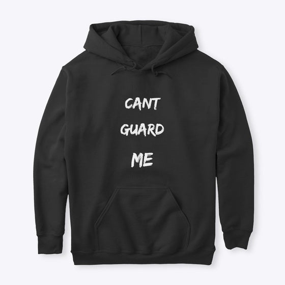 Cant Guard Me