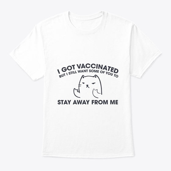I Got Vaccinated | Premium Unisex T-Shirt, Trending Graphic Tee