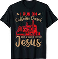 Truck Driver I Run On Caffeine Diesel Jesus
